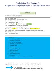 Nanti, ketika membuat contoh dialog present perfect tense baru deh pakai bahasa inggris. 1 Materi Dan Tugas Writing X Chapter 6 M3