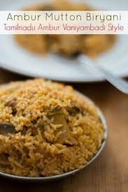 Mutton Biryani Tamilnadu Ambur Style Recipe Mutton Biryani