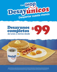 Despertar cuesta menos en IHOP® con Desayúnicos: deliciosos combos desde  $99 en tu sucursal favorita. @ihopmxoficial De lunes a viernes ven y  disfruta de 3 deliciosas opciones de desayunos completos con café