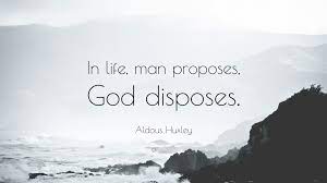 Information and translations of man overboard in the most comprehensive dictionary definitions resource on the web. Aldous Huxley Quote In Life Man Proposes God Disposes