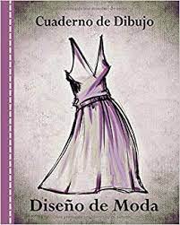 Listado de los libros más vendidos. Cuaderno De Dibujo Diseno De Moda Libro De Bocetos Para Disenadora Principiantes Vestido Morado Amazon De Books Maac Con Sazon Libretas Y Cadernos Fremdsprachige Bucher