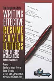 Feb 21, 2021 · resumes and cover letters. Complete Guide To Writing Effective Resume Cover Letters Step By Step Instructions With Companion Cd Rom Sarmiento Kimberly 9781601382382 Amazon Com Books