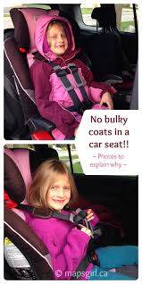 A Winter Coat Is For Playing In The Snow Not In A Carseat Mapsgirl Ca Winter Coat Car Seats Carseat Safety