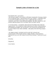 For more specific and tailored intent letters, see the other samples on this site. Letter Of Intent For Job Writing Professional Letters Letter Of Intent Job Letter Job Cover Letter