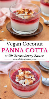 Vegan Coconut Panna Cotta With Strawberry Sauce In 2020 Coconut Panna Cotta Vegan Desserts Dessert Recipes Easy