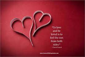 To Love And Be Loved Is To Feel The Sun From Both Sides David Viscott Valentine S Day Quotes Paper Hearts Inspiring Quotes About Life