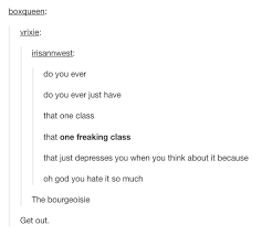 This Problem That Every School Child Experiences The Funny Tumblr Posts Capitalism
