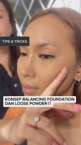 PART 2, Intinya perbandingan antara foundation dan loose powder harus  balance beauty bestie biar complexion anti longsor dan tahan seharian 👍🏻,  Semangat upgrade ilmu beauty bestie 🥰✨, ., Book and ...