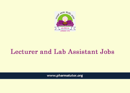 Laboratory assistant universal closures ltd is a design and development company in the packaging industry specialising. Vacancy For Lecturer And Lab Assistant At Bhanmati Smarak College Of Pharmacy Pharmatutor