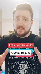 Barry means Barry. #alevels #alevelresults #university