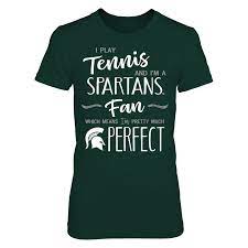 Perfect Tennis Player Michigan State Spartans Fan T Shirt Tank Michigan State Spartans Michigan State Shirt Tank Shirt