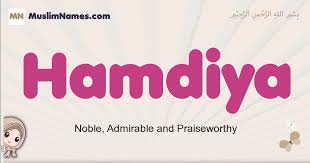 Hamdiya Meaning Of The Muslim Baby Name Hamdiya