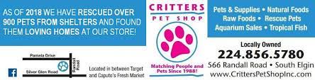 Critters Pet Shop - 566 Randall Rd South Elgin Between Caputos Super Target 566 Randall Road South Elgin Illinois 60177 224 856-5780