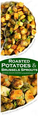 Roasted Potatoes And Brussels Sprouts Sprout Recipes Recipes Veggie Dishes