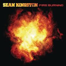 Fire Burning Sean Kingston Put The Fire Out Fire Kingston Running Songs