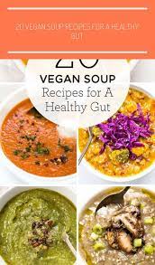 20 Easy And Healthy Vegan Soup Recipes For A Healthy Gut Slow Cooker Soups Spi Michaela Denesik 20 Ea Vegan Soup Recipes Slow Cooker Soup Soup Recipes