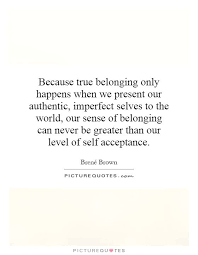 Sense Of Belonging Quotes And Saying Quotesgram Belonging Quotes Maya Angelou Quotes Poems About New Beginnings