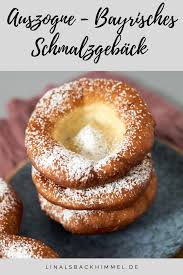 Bayrisches Schmalzgeback Auszogne Linalsbackhimmel De Rezept Lecker Bayrische Rezepte Schmalzgeback