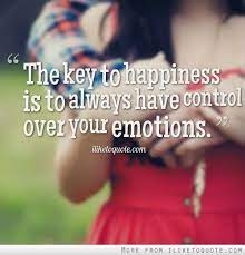 Quotes About Controlling Your Emotions 35 Quotes