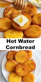 Southern Hot Water Cornbread Hot Water Cornbread Recipe Hot Water Cornbread Dessert Recipes Easy