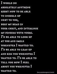 I Would Do Absolutely Anything Right Now To Be Able To Snuggle Up Next To You Galaxies Vibes Best Love Quotes Quotes Love Quotes For Him