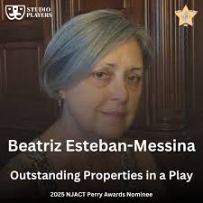 Beatriz Esteban-Messina Nominated for Outstanding Properties in a Play!