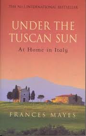 Under The Tuscan Sun Under The Tuscan Sun Books To Read Books