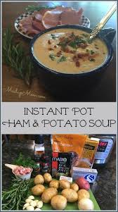 Instant Pot Ham Potato Soup Recipe Ham And Potato Soup Instant Pot Soup Recipes Instant Pot