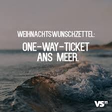 Wer Kämpft Kann Verlieren Wer Nicht Kämpft Hat Schon Verloren Englisch Weihnachtswunschzettel One Way Ticket Ans Meer Visual Statements Weihnachtswunschzettel Zitate Reisen Zitate Bucher