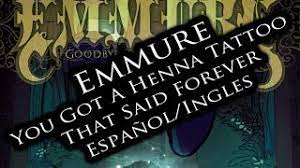Check spelling or type a new query. You Got A Henna Tattoo That Said Forever Von Emmure Laut De Song