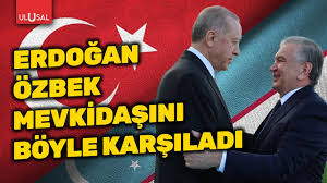 Cumhurbaşkanı Erdoğan, Özbekistan Cumhurbaşkanı Şevket Mirziyoyev'i böyle  karşıladı