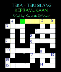 Anda harus berhati hati dalam menjawab jawaban tersebut… jawaban akan saya tulis pada hari jumat, 15 februari pukul 9 pagi…. Soal Tts Kepramukaan Materi Pramuka Kopastrija Facebook