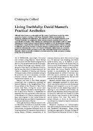 Macy and david mamet to help actors portrays realistic characters. Pdf Living Truthfully David Mamet S Practical Aesthetics Christophe Collard Academia Edu