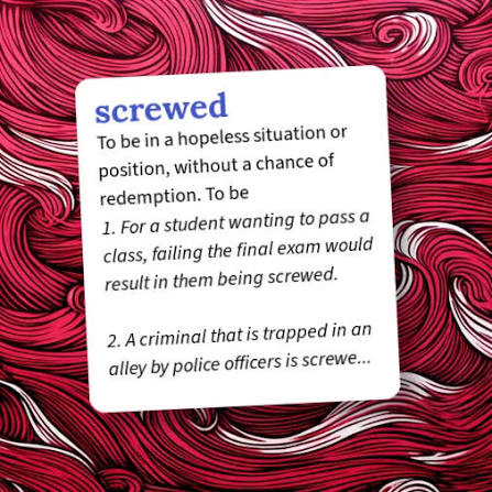 Urban Dictionary: screwed