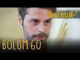 Yarali Kuslar 60 Bolum Fragmani Youtube