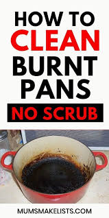 How To Clean Burnt Pans Quick Simple And Easy Cleaning Burnt Pans Clean Burnt Pots Cleaning Dishes