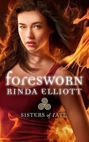 Foresworn (Sisters of Fate, #3) by Rinda Elliott