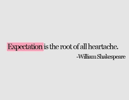 Expectation Quote Inspiration Words Quotes Quotable Quotes Celebration Quotes