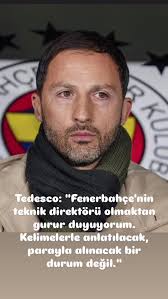 Tedesco: “Fenerbahçe’nin teknik direktörü olmaktan gurur duyuyorum.  Kelimelerle anlatılacak, parayla alınacak bir durum değil.”
