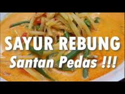 Aduk hingga mendidih agar santan tidak pecah. Sayur Rebung Santan Pedas Youtube