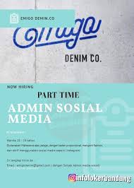Foodpanda ada applikasi khas untuk jadual kerja. Lowongan Kerja Part Time Admin Sosial Media Emigo Denim Co Bandung Februari 2020 Info Loker Bandung 2021