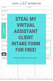 Grab A Free Copy Of My Virtual Assistant Client Intake Form I Ve Been Using One In My Succ Virtual Assistant Business Virtual Assistant Virtual Assistant Jobs
