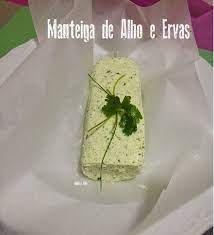 manteiga de alho e ervas manteiga de alho manteiga manteiga de azeite