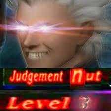 judgement nut level 3 | Vergil | Know Your Meme