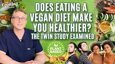 Does Eating a Vegan Diet Make You Healthier? The Twin Study ...