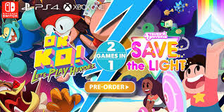 Steven Universe Save The Light Ok K O Let S Play Heroes 2 Games In 1 Coming To Ps4 Xone Switch