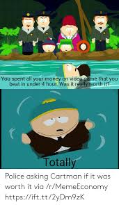 Provocation isn't the same as bravery. 25 Best Memes About Funny South Park Memes Funny South Park Memes
