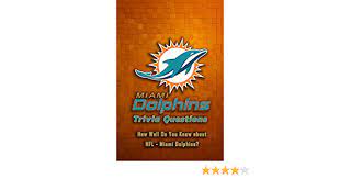 Do you know the secrets of sewing? Miami Dolphins Trivia Questions How Well Do You Know About Nfl Miami Dolphins Miami Dolphins Trivia Quiz Questions And Answers Book Roldan Mr Carlos Amazon Es Libros