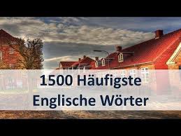 1500 Haufigste Englische Worter Youtube Englisch Lernen Englisch Lernen Online