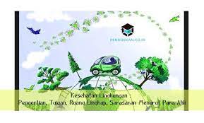 Ruang lingkup kesehatan lingkungan kontribusi lingkungan dalam mewujudkan derajat kesehatan merupakan hal yang essensial di samping masalah perilaku masyarakat, pelayanan. Kesehatan Lingkungan Pengertian Tujuan Ruang Lingkup